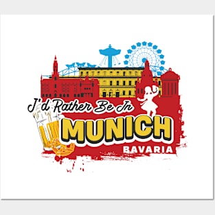 I'd Rather Be in Munich Bavaria - Funny Germany Souvenir Posters and Art